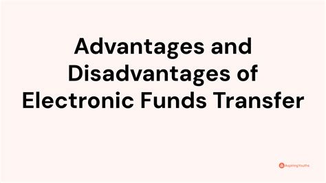 disadvantages of electronic transfer|Electronic Funds Transfer Advantages and Disadvantages .